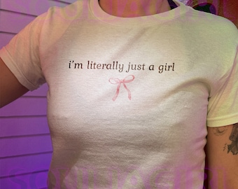 Camiseta para bebé con eslogan divertido "Soy literalmente una niña", camiseta para bebé, Y2K, top corto Y2K, camiseta para bebé Y2K, camiseta Y2K, camiseta divertida para bebé Y2K, camiseta divertida para bebé Y2K