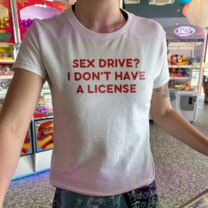 I Don&#39;t Have a License Baby Tee | Y2K Style Baby Shirt | Funny Graphic Tee | Retro 2000s Aesthetic | Girl Tshirt