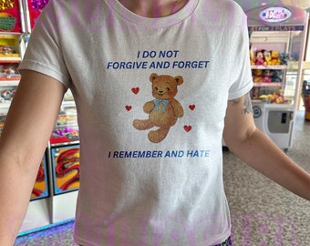 Ich verzeihe nicht und vergesse nicht lustiges Y2k Baby T-Shirt, Baby T-Shirt 90er Jahre Stil Tshirt Meme, Y2k Tshirt, Seltsames Tshirt, Y2k Ästhetik, lustiges Tshirt Parodie
