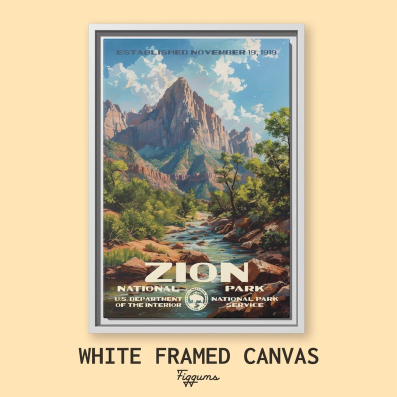 May include: White framed canvas print featuring a vintage-style illustration of Zion National Park. The artwork depicts a mountain landscape with a river, trees, and the text "ZION NATIONAL PARK". The canvas is framed in white and includes the text "ESTABLISHED NOVEMBER 19, 1919".
