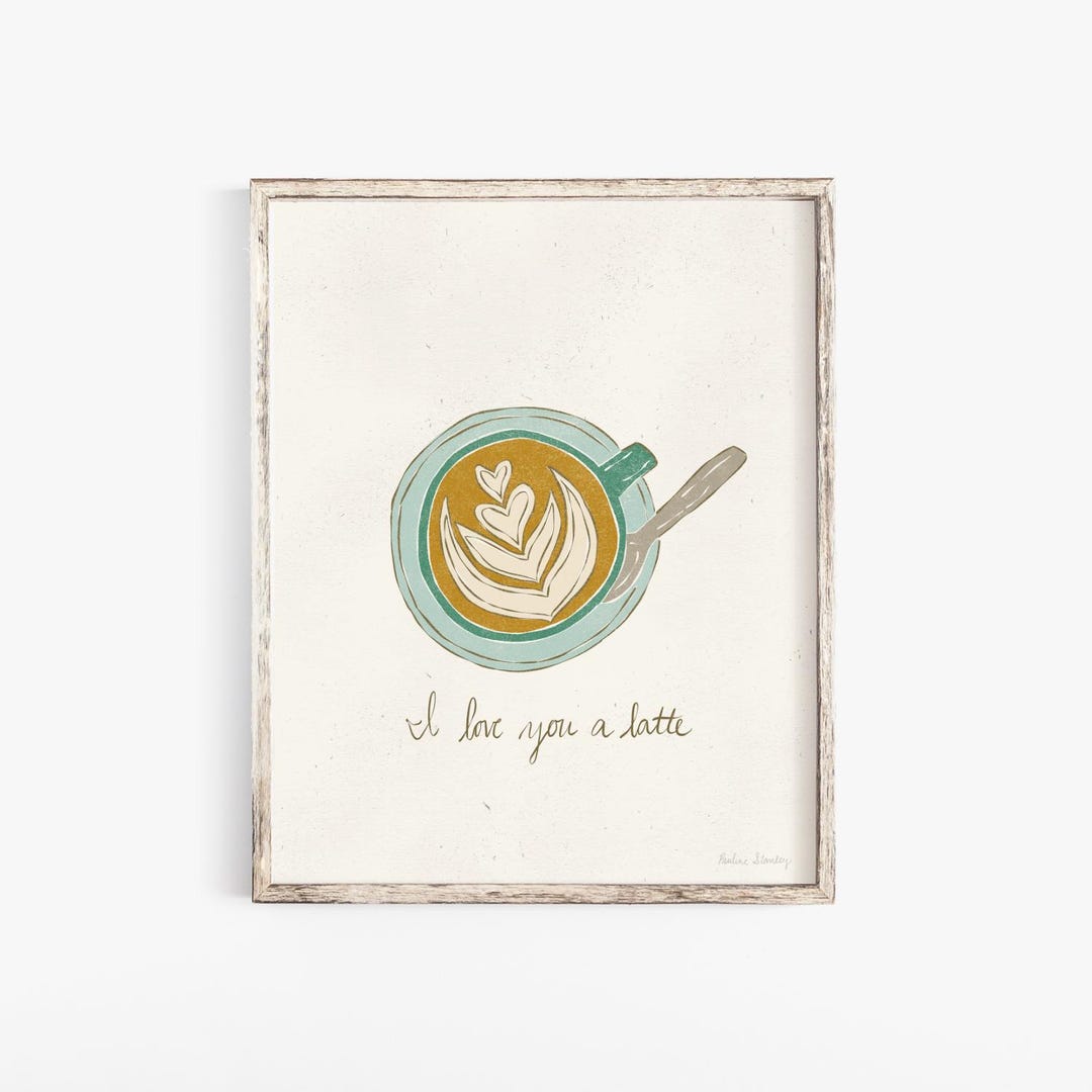 Love You A Latte Wall Art Print | Coffee Art | Minimalist Art | Neutral ...