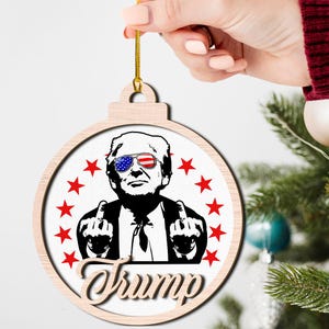 Donald Trump Christmas Ornament, Trump Wooden Ornament, Trump 2024 Ornament, MAGA Ornament, Patriotic Gifts, Republican Gifts
