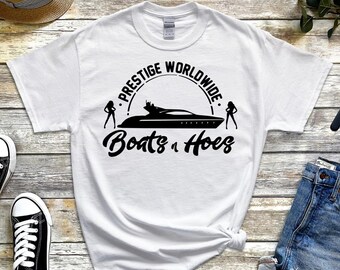 Maglietta Boats n Hoes / Maglietta Prestige Worldwide / Maglietta ispirata a Step Brothers / Maglietta Yacht Party / Maglietta con citazione divertente di un film