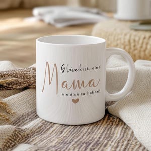 Keramiktasse "Glück ist eine Mama wie dich zu haben" Ein liebevolles Geschenk für deine Mutter zum Muttertag oder Geburtstag