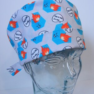 Tie Back FOLDING BAND Medical Surgical Scrub Hat with This is Fine I&#39;m Fine Dumpster Fire