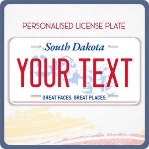 South DAKOTA Custom License Plate for Cars, Motorcycles, Personalized Tags, South DAKOTA, Great Faces. Great Places. 12x6, 6x3 Vinyl Sticker