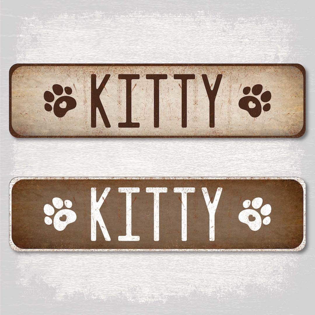 Watch Kitty Sign Rustic Kitty Cat Sign, Personalized Aluminum Plaque With Paw Prints ...