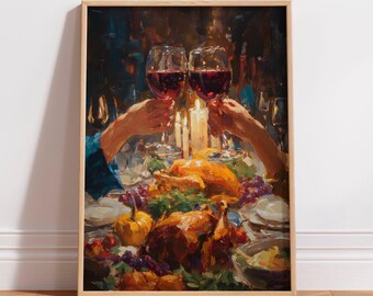 Thanksgiving Toast Digital Print Wine Glasses Turkey Feast Autumn Harvest Celebration Impressionist Festive Dinner Printable Wall Art