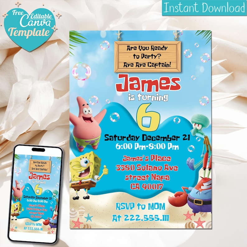 K&ouml;nnte beinhalten: Eine druckbare SpongeBob Schwammkopf Geburtstagseinladung mit einem blauen, gelben und orangenen Farbschema. Die Einladung zeigt ein Cartoon-Bild von SpongeBob, Patrick Star, Thadd&auml;us Tentakel und Mr. Krabs. Der Text auf der Einladung lautet: "Sind Sie bereit zum Feiern? Aye Aye Captain! James wird 6 Jahre alt Samstag, 21. Dezember 18:00-20:00 Uhr James's Place 3380 Solano Ave Street Napa CA 90017 RSVP an MOM Unter 222.555.1111".