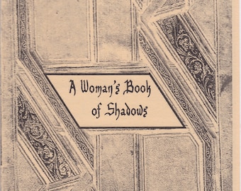 Woman's Book of Shadows, 2006 Virginia Art and Soul, Juliana Coles Visual Journaling Workbook, Grimoire, Mixed media