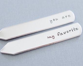 Personalized Collar Stays - you are my favorite - Custom Hand stamped Collar Stays