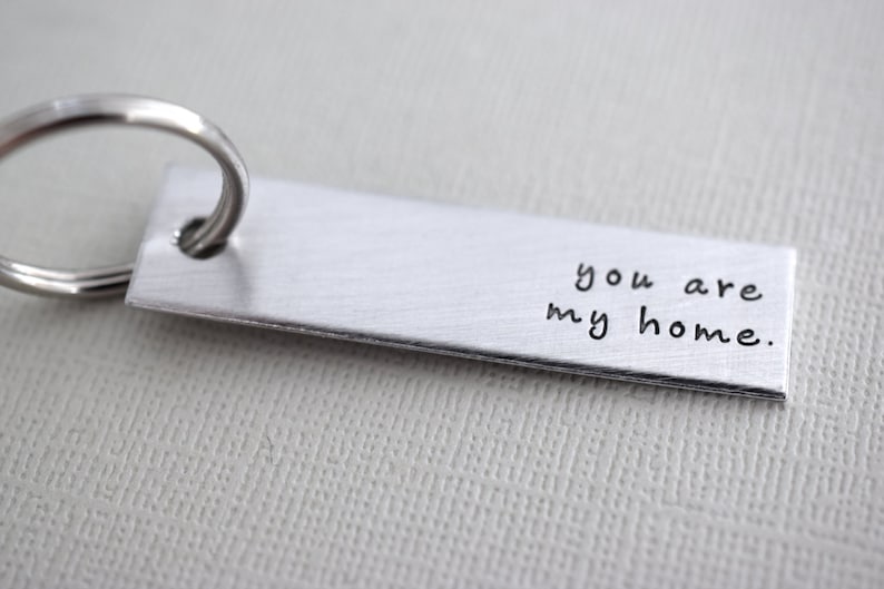 You are my home Keychain Handstamped Key Chain Accessory image 2