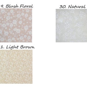 May include: Three fabric swatches labeled 29. Blush Floral with white flowers on pink, 30. Natural with white botanical outlines on off-white, and 31. Light Brown with a dense white vine pattern on a light brown background.