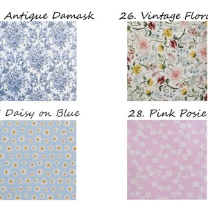 May include: Four fabric swatches labeled 25 Antique Damask with blue floral patterns, 26 Vintage Floral with multi-colored flowers, 27 Daisy on Blue with yellow and white daisies, and 28 Pink Posie with small white flowers on a pink background.