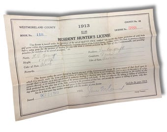 Original 1913 Hunter's License, Westmoreland Co., Vandergrift, Pennsylvania, Lic. #5888