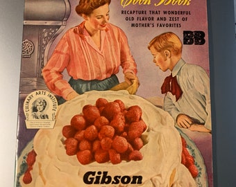 Culinary Art Institute Cookbook, 1942, Dishes Mother Used to Make, Gibson Ranges and Refrigerators, Vintage Recipes