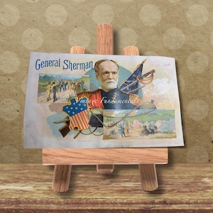 May include: A vintage print of General Sherman on a small wooden easel. The print features a portrait of Sherman, illustrations of soldiers, flags, and weaponry. The text "General Sherman" is at the top.