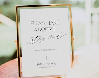 Minimalist Please Take A Kooozie Template, Modern Wedding Koozie Sign Printable, To Have And To Hold,  Koozie Favor, Stay Cool, Corjl LS01