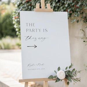 Wedding Direction The Party Is This Way Sign Template, Minimalist Arrow Sign Directional Printable, Elegant Reception Decor, Corjl LS01