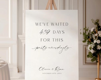 We Have Waited Days Party Accordingly Wedding Sign Template, Minimalist Postponed Welcome Printable, Reception Decor Editable DIY Corjl LS01