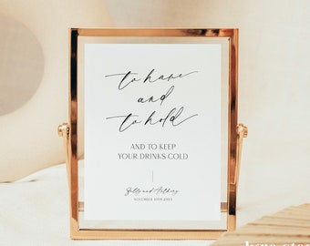 Minimalist Wedding Koozie Sign Template, Modern Take A Kooozie Sign Printable, To Have And To Hold, Please Take One Koozie Favor, Corjl LS01