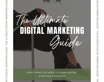 The Ultimate Digital Marketing Guide
