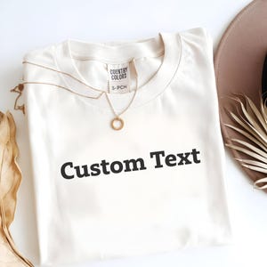 Custom Comfort Colors T-Shirt: Personalized Text, Unisex Cotton Tee