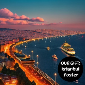 May include: A panoramic view of Istanbul at dusk, with a large cruise ship in the foreground and a cityscape illuminated with lights in the background. The text "OUR GIFT: Istanbul Poster" is superimposed on the image.