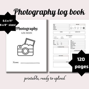 PHOTOGRAPHY Log Book 120 pages Ready to Upload PDF used as Low Content Planner tracker or Log Book KDP, Size 6x9 8.5x11 Commercial Use