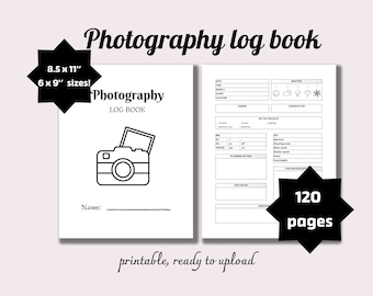 PHOTOGRAPHY Log Book 120 pages Ready to Upload PDF used as Low Content Planner tracker or Log Book KDP, Size 6x9 8.5x11 Commercial Use
