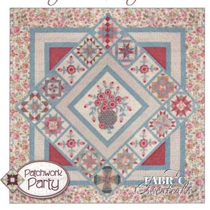 May include: A quilt pattern featuring a floral design with a vase of flowers in the center. The quilt is made up of various patchwork blocks in shades of pink, blue, and white. The text "Rendezvous Vintage Blooms" is at the top of the image. The text "Patchwork Party" is in the lower left corner and "FABRIC Essentials" is in the lower right corner. The text "Queen Size Project - Finished Size: 101" x 101" and "King Size Project - Finished Size: Up to 119" x 119" is at the bottom of the image.