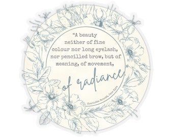 Jane Eyre Quote Sticker: Charlotte Bronte Floral Vinyl Decal