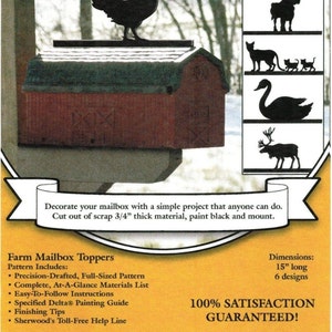 May include: A red barn-shaped mailbox with a black rooster topper. The image is a woodcrafting pattern for farm mailbox toppers, including six designs, and is 15 inches long. The text says "100% Satisfaction Guaranteed!"