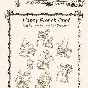 May include: Black and white illustration of a French chef performing different tasks throughout the week. The illustration includes text that says "Happy French Chef", "Hot Iron-on Embroidery Transfer", "Cook", "Saturday", "Tuesday", "Iron", "Wednesday", "Wash", "Monday", "Sunday", "Rest", "Friday", "Thursday", "Clean", "Mend", "Shop", and "Each transfer good for multiple stampings!!".