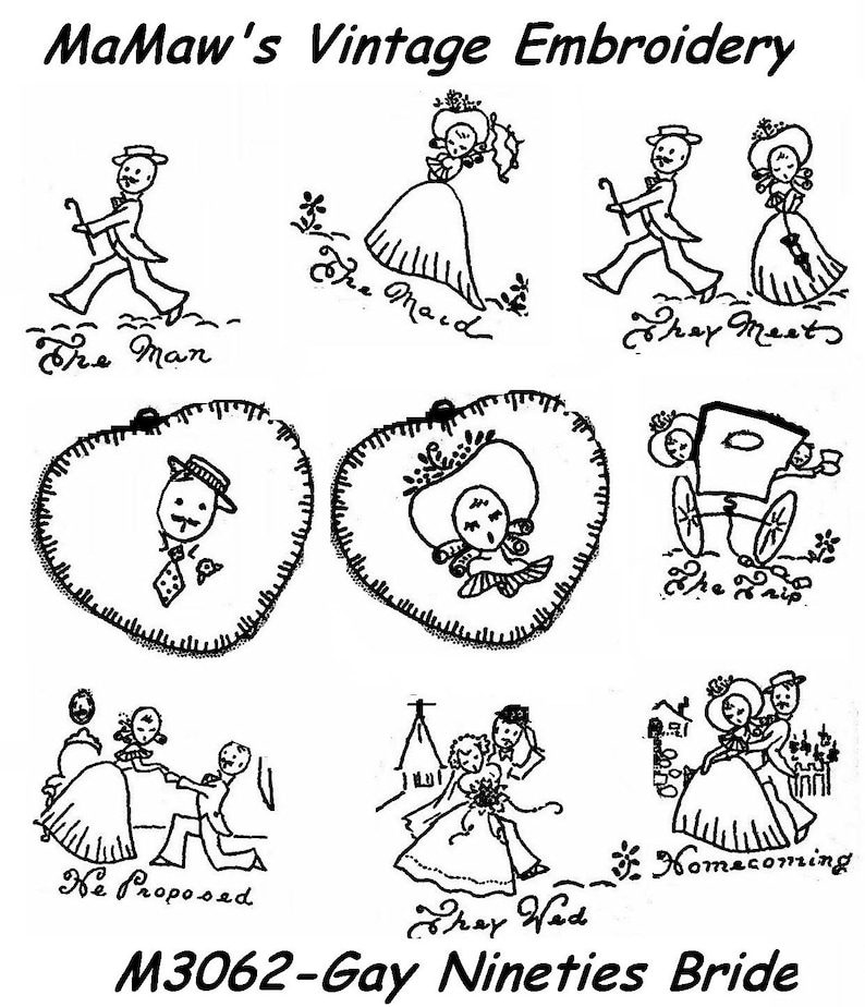 May include: Black and white embroidery pattern designs for a Gay Nineties Bride. The designs include a man and woman walking, a woman in a carriage, a couple getting married, and a couple dancing. The text "M3062-Gay Nineties Bride" is at the bottom of the image.