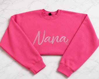 Nana Embroidered Sweatshirt, Grandma Crewneck, Gift for Nana