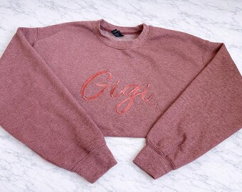 Gigi Script Embroidered Crewneck | Custom Grandma Sweatshirt | Cozy Gift for Gigi