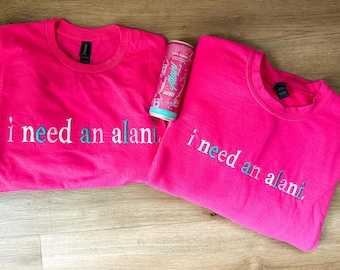 I need an Alani Custom Embroidered Crewneck Sweatshirt apparel