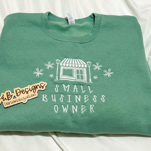 Small Business Owner Embroidered Business Logo Crewneck sweatshirt and apparel