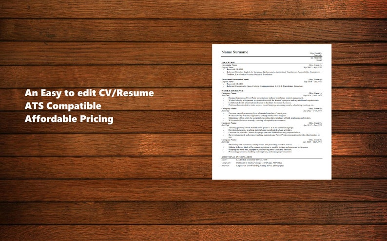 May include: A resume template with the text "An Easy to edit CV/Resume ATS Compatible Affordable Pricing" on a wood background.