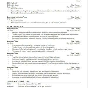 May include: A resume with a black and white design. The resume includes the applicant's name, contact information, education, work experience, skills, computer skills, and interests.