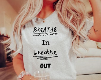 T-shirt Breathe Yoga, Chemise de méditation, T-shirt unisexe, Haut pleine conscience, Vêtements de relaxation, Cadeau yoga