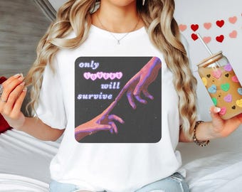 Only lovers will survive shirt, Valentine shirt, Y2K, vintage shirt