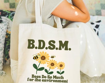 Eco-Friendly Cotton Canvas Tote Bag - B.D.S.M. (Bees Do So Much) tote, Reusable Shopping Bag, Gift for Nature Lovers, Sustainable Life