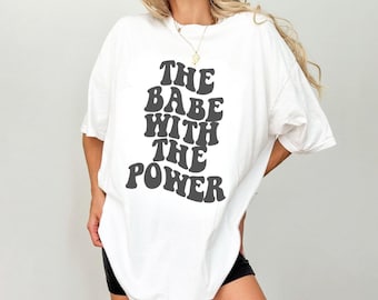 Babe With The Power Shirt, The Labyrinth Unisex Shirt, 80s Movie Shirt Goblin King