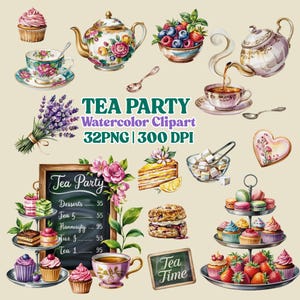 Tea Party Watercolor Clipart: Floral Teapots, Desserts (32 PNG)
