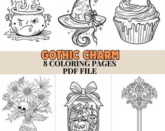 May include: Eight black and white coloring pages featuring a witch's hat, a cauldron, a cupcake, a jar of Halloween treats, a bouquet of sunflowers, and a key. The text "Gothic Charm 8 Coloring Pages PDF File" is at the top of the image.