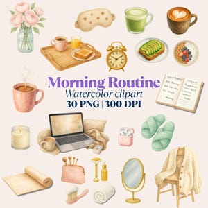 Könnte beinhalten: Ein Set mit 30 Aquarell-Clipart-Bildern, die eine Morgenroutine darstellen. Das Set enthält Elemente wie eine Tasse Kaffee, einen Laptop, eine Yogamatte, eine Schlafmaske, einen Planer, eine Kerze, ein Glas Saft, eine Scheibe Toast, ein Paar Hausschuhe, eine Gesichtsmaske, eine Zahnbürste, ein Handtuch, einen Spiegel, einen Stuhl und eine Topfpflanze. Die Bilder sind im Aquarellstil gehalten und perfekt für die Erstellung von digitalen Planern, Social-Media-Grafiken oder anderen kreativen Projekten.