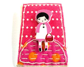 Brooch pin vegan hand stitched embroidered Isolation girl red riding hood OOAK handmade brooch in pink.