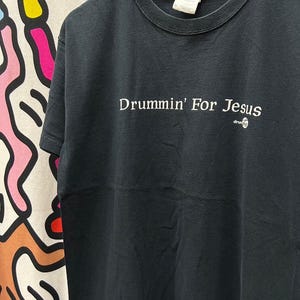Vintage 00s Drummin for Jesus Saying tshirt size M